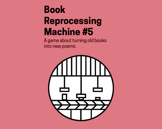 Book Reprocessing Machine #5 Game Cover