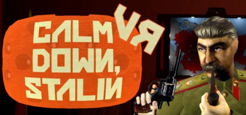 Calm Down, Stalin - VR Game Cover