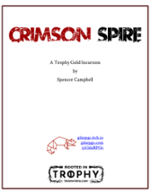 Crimson Spire: A Trophy Gold Incursion Image