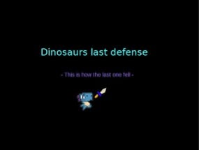 Dinosaurs last defense! Image