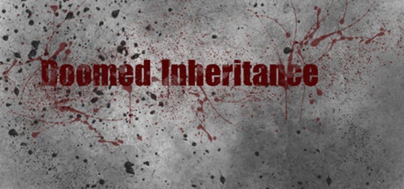 Doomed Inheritance Image