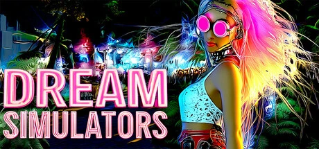 Games like Dream Simulators