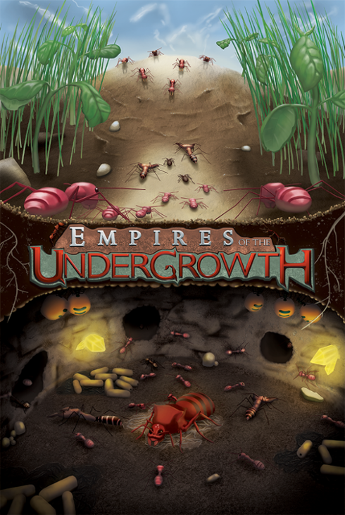 Games like Empires of the Undergrowth