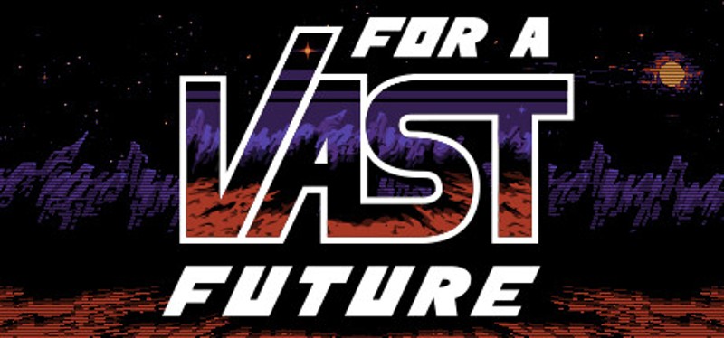 For a Vast Future Image
