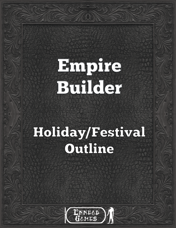 Games like Empire Builder - Holiday/Festival Outline