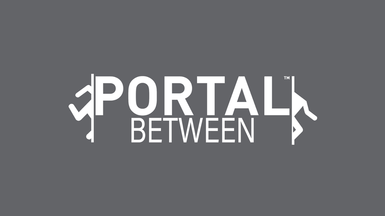 Games like Portal: Between