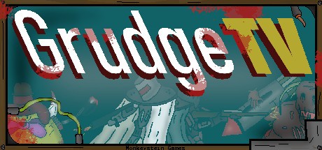 Games like Grudge TV