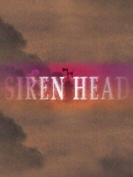 Games like Siren Head
