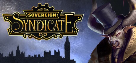 Games like Sovereign Syndicate