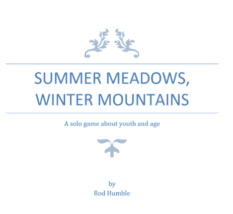 Summer Meadows, Winter Mountains Image