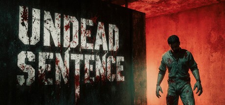 Games like UNDEAD SENTENCE