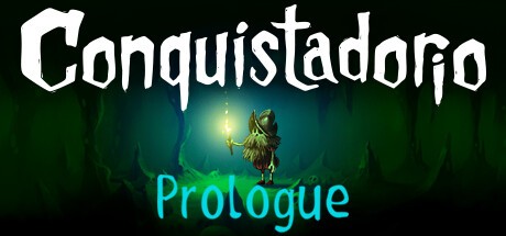 Games like Conquistadorio: Prologue