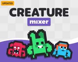 Creature Mixer Image