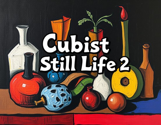 Cubist Still Life 2 Image