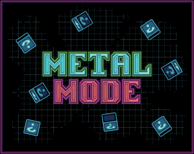 Games like Metal Mode