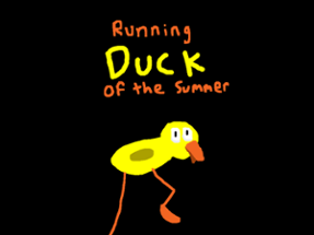 Running Duck of the Summer Image