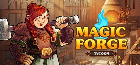 Games like Magic Forge Tycoon