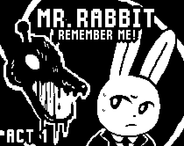 Games like Mr. Rabbit, Remember Me!