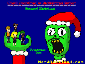 Nerd Overload v Christmas Creep: Dawn of Christmas Image