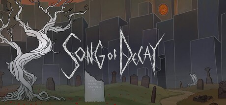 Games like Song of Decay