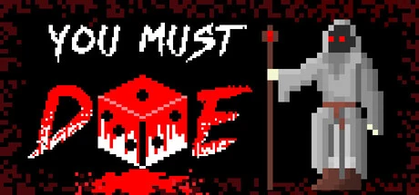 Games like You Must Die