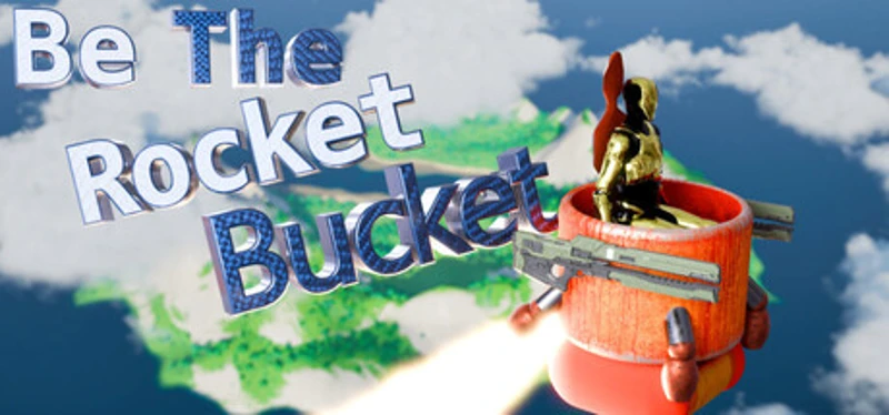 Be The Rocket Bucket Image