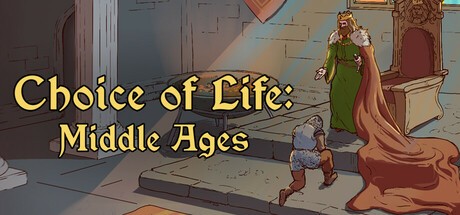 Games like Choice of Life: Middle Ages