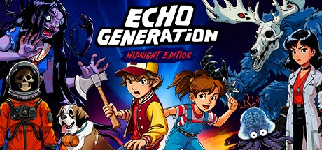Games like Echo Generation: Midnight Edition