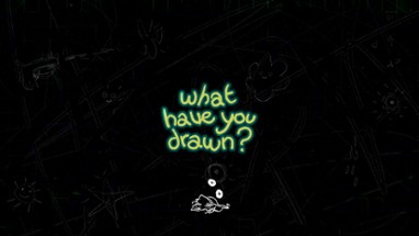 What Have You Drawn? Image