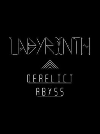 Labyrinth: Derelict Abyss Image
