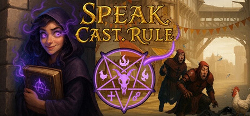 Speak. Cast. Rule. Image