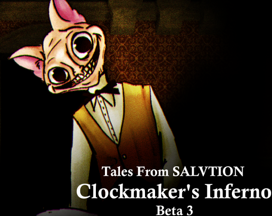 Tales From Salvation: Clockmaker's Inferno Beta 3 Image
