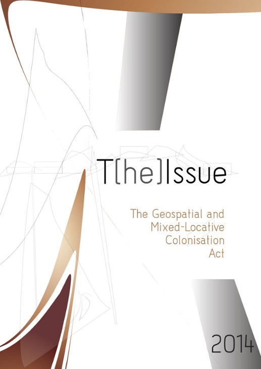 Games like T[he]Issue: The Geospatial and Mixed-Locative Colonisation Act of 2014