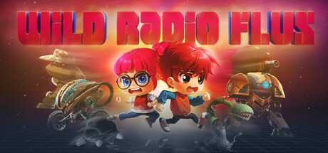 Games like Wild Radio Flux