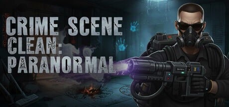 Games like Crime Scene Clean: Paranormal