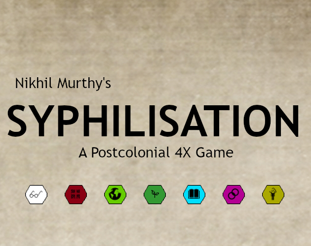 Games like Nikhil Murthy's Syphilisation