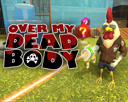 Over My Dead Body Game Cover