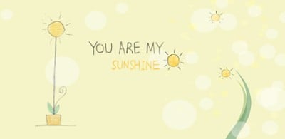 You Are My Sunshine Image