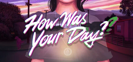 Games like How Was Your Day?