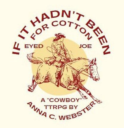 If It Hadn't Been For Cotton Eyed Joe Image