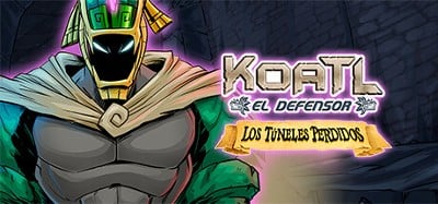 Koatl the defender : The Lost Tunnels Image