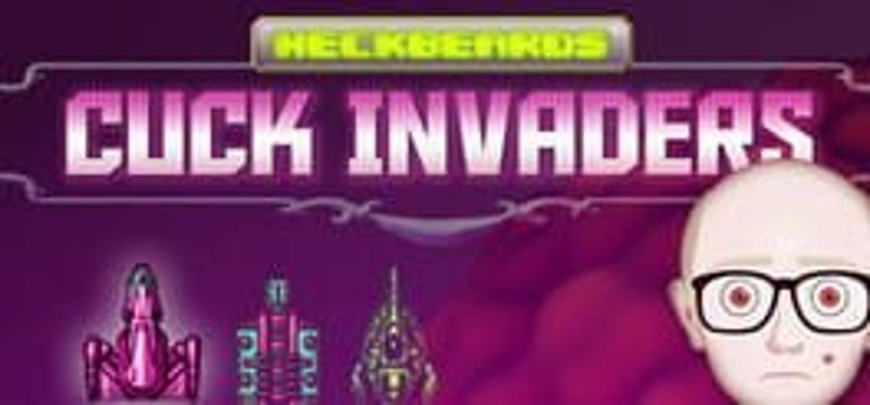 Neckbeards: Cuck Invaders Image