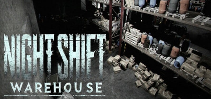 Night shift: Warehouse Game Cover