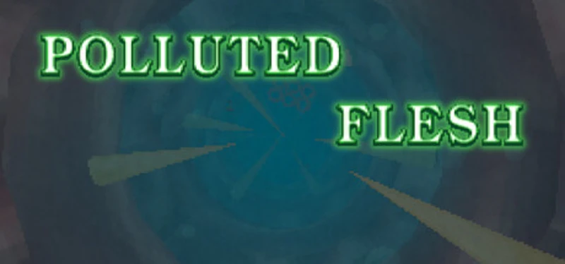 Polluted Flesh Image