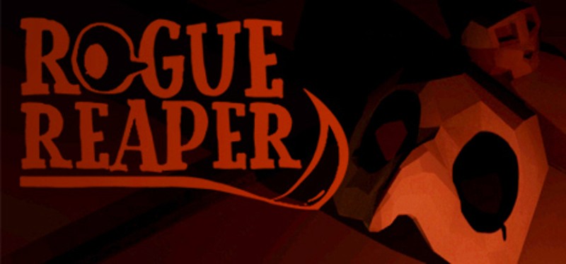Rogue Reaper Image