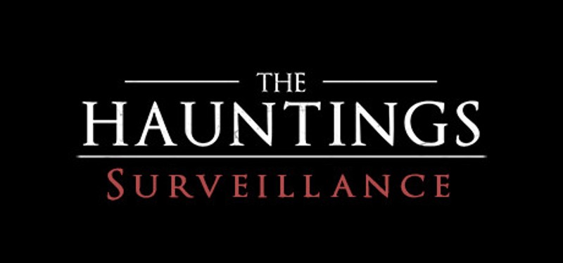 The Hauntings: Surveillance Image
