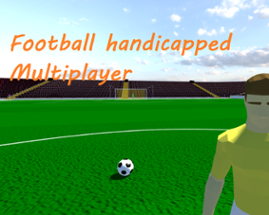 Football handicapped Multiplayer Image