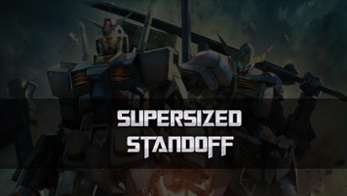 Supersized Standoff Image