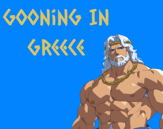 Gooning in Greece Image