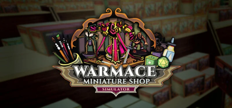Warmace: Miniature Shop Simulator Image